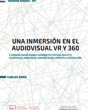 Una inmersión en el audiovisual VR y 360