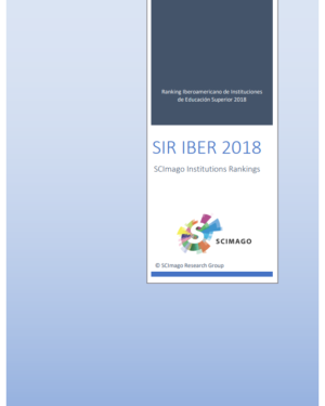 Ranking Iberoamericano de instituciones de educación superior. SIR Iber 2018