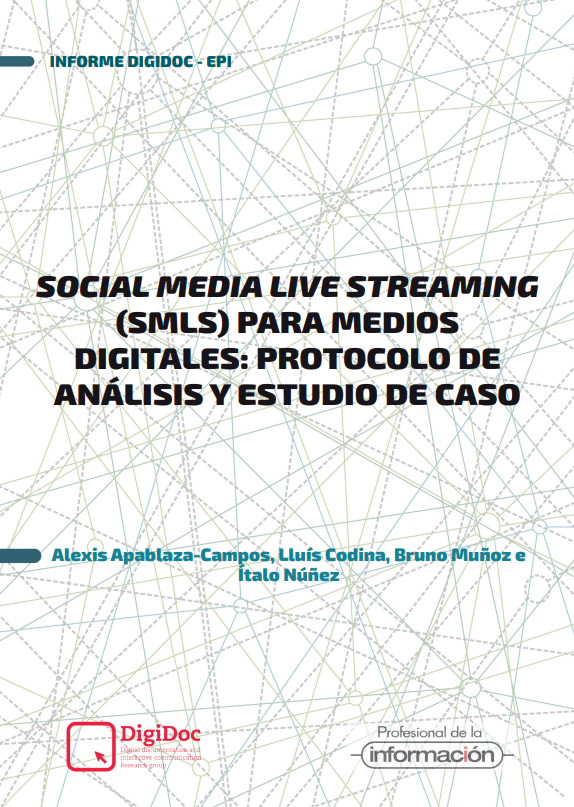 Social Media Live Streaming (SMLS) para medios digitales: protocolo de análisis y estudio de caso