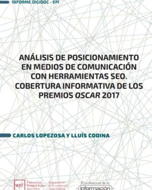 Análisis de posicionamiento en medios de comunicación con herramientas SEO. Cobertura informativa de los premios OSCAR 2017