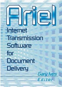 Libro Ariel: Internet transmission software for document delivery. 