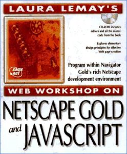 Libro Laura Lemay's web workshop: Netscape Navigator Gold 3