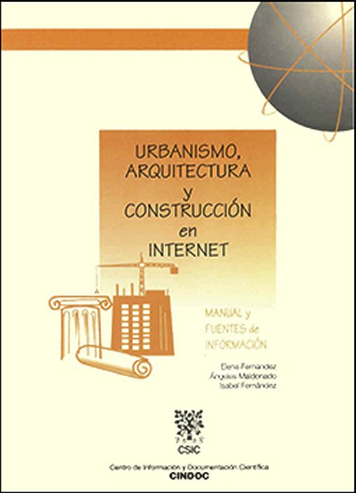 La publicación "Urbanismo, arquitectura y construcción en internet".